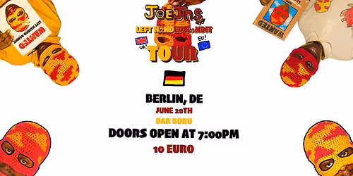 JOEJAS LEFT HANDED BANDIT TOUR EU: BERLIN