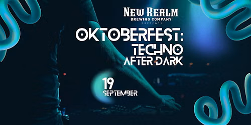 Oktoberfest: Techno After Dark