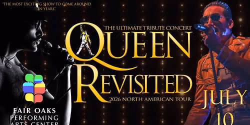 Queen Revisited LIVE in Fair Oaks, CA