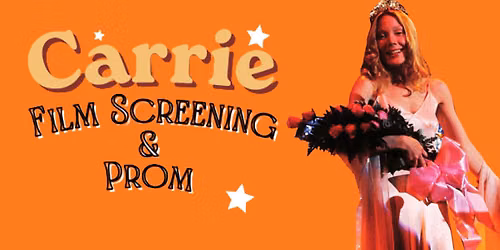 Carrie Halloween Prom + Film - S&S Class of 2026