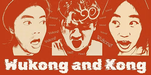 Wukong and Kong - Edinburgh Festival Fringe