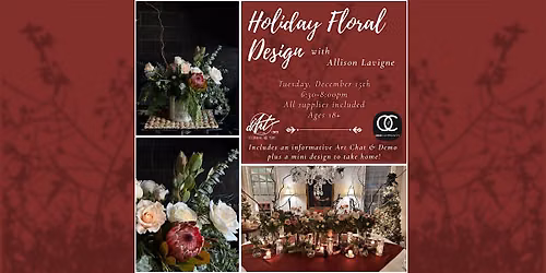 Holiday Floral Design with Allison Lavigne
