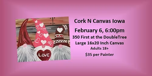 350 First Restaurant -LOVE Gnome-Cork N Canvas Iowa