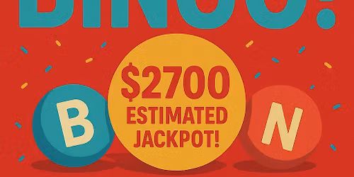 Not Your Grandma's BINGO with Estimated $2700 Progressive Jackpot at the DB! Open to the public!!
