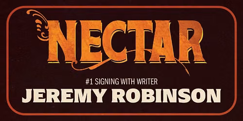 SAT 6\/20\/26: Nectar #1 signing with writer Jeremy Robinson