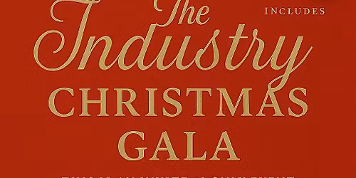The Industry Christmas Gala