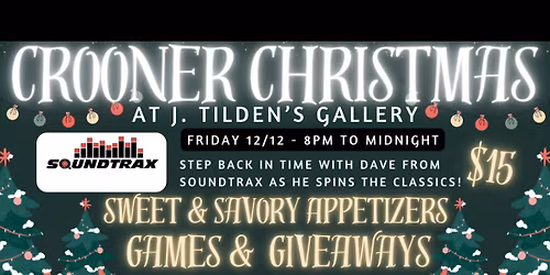 Crooner Christmas at J. Tilden’s 