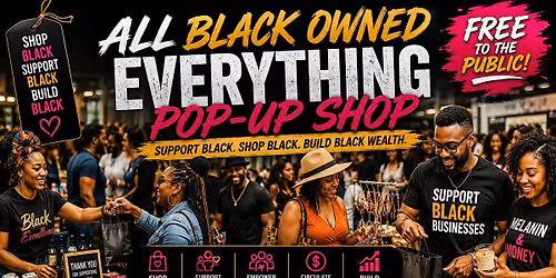 All Black Owned Everything Pop Up & Shop