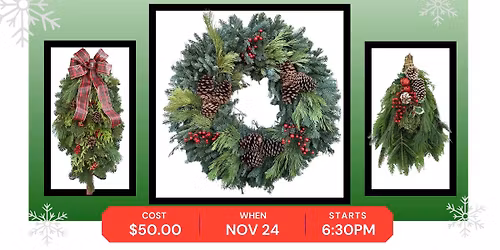 Live Christmas Wreath or Swag at the Bent Mast Pub!