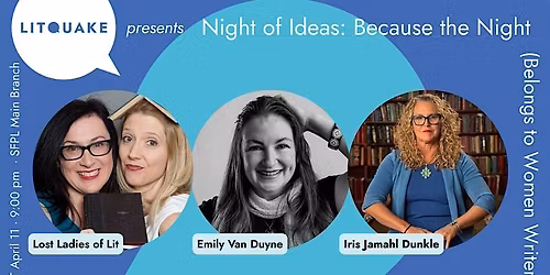 Because the Night (Belongs to Women Writers): Reclamation and Resistance