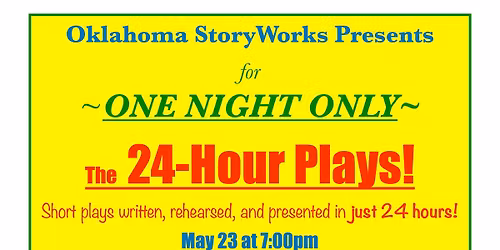 ONE NIGHT ONLY! \u2014 The 24-Hour Plays!
