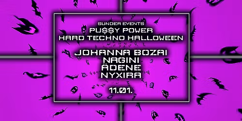\u25b7 SUNDER EVENTS \u25c1 | PU$$Y POWER | HARD TECHNO HALLOWEEN |