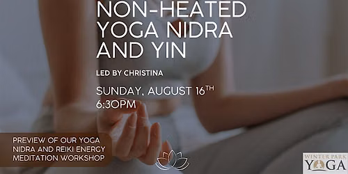 Non-Heated Yoga Nidra and Yin