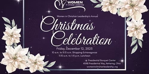 Annual Christmas Celebration Luncheon | Women in Christian Leadership