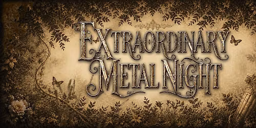 Extraordinary metal night V