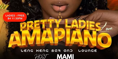 PRETTY LADIES LOVE AMAPIANO