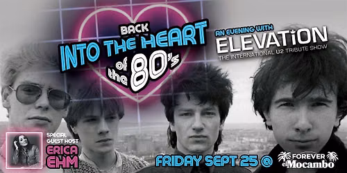 U2 - Into the Heart of the 80s 'Boy Spotlight' with Elevation and Erica Ehm