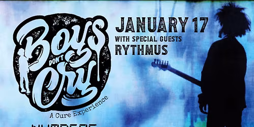 Boys Don't Cry: A Tribute to The Cure Live at NUMBERS 