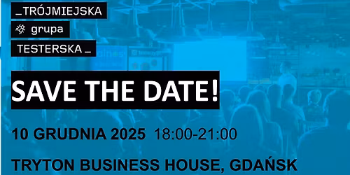 Tr\u00f3jmiejska Grupa Testerska #35 Spotkanie