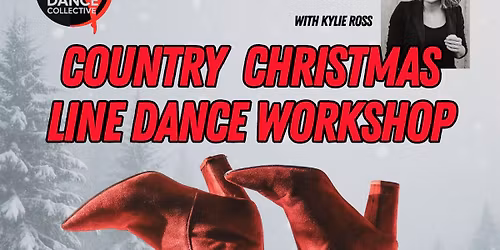 Country Christmas LineDancing Class Ladies Night with Kylie Ross