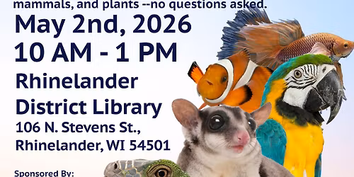Exotic Pet Surrender Event - Rhinelander