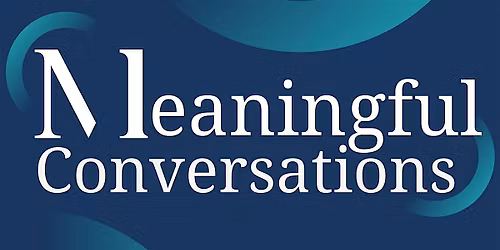 Meaningful Conversations-Climate Anxiety: Implications for Psychotherapy
