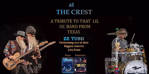 ZZ Tush at the Crest - A Tribute to ZZ Top