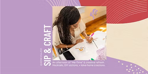 Sip and Craft with Queens Village