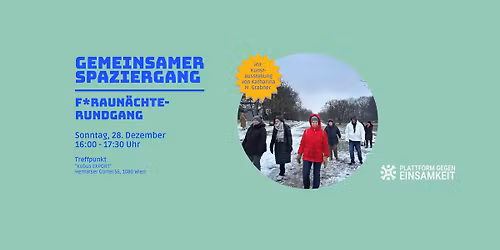 Gemeinsam durchs Licht \u2013 ein F*Raun\u00e4chte-Spaziergang im 8. Bezirk