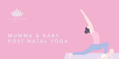 Wednesday Post-Natal Yoga, Mum & Baby 5week course