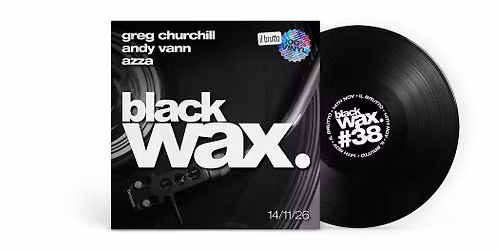 Black Wax (100% Vinyl) #38