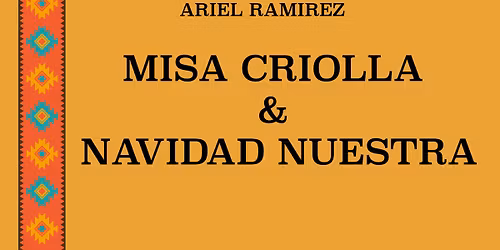 Misa Criolla & Navidad Nuestra