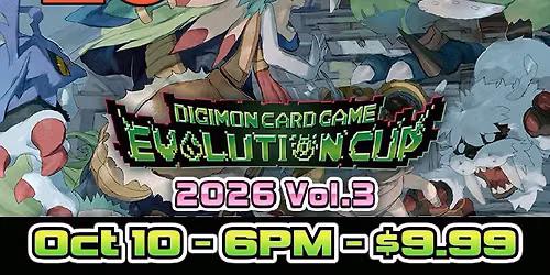 Digimon Card Game Evolution Cup 2026 Vol. 3 Event at The Comic Book Shop NorthTown Mall!