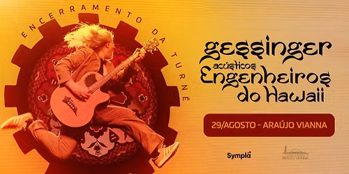 HUMBERTO GESSINGER - 20 anos dos Acústicos Engenheiros do Hawaií no Araújo Vianna | Porto Alegre/RS