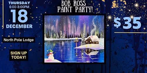 Bob Ross North Pole Lodge