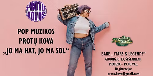 POP MUZIKOS \u017dAIDIMAS \u201eJO MA HAT, JO MA SOL\u201c!