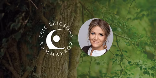 Eric Ericsons Kammark\u00f6r | V\u00e5rkonsert