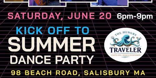 Kick Off To Summer Dance Party Featuring Time Bandits 
