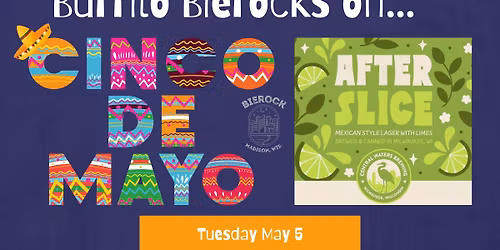 Burrito Bierocks & Beer on Cinco de Mayo