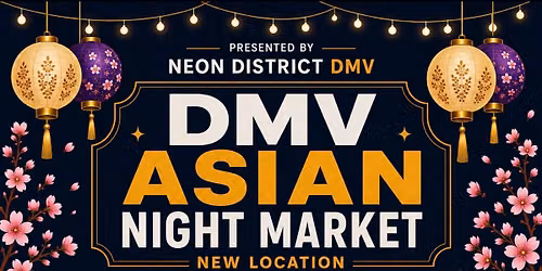 DMV Asian Night Market at Fair Oaks Mall - Free Entry & parking 