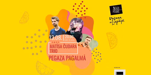 Mat\u012bsa \u010cudara trio Pegaza Pagalm\u0101
