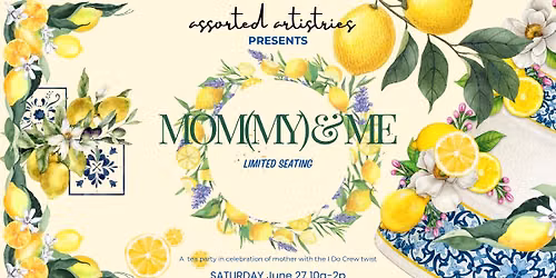Mom(my) & Me - Tea Party