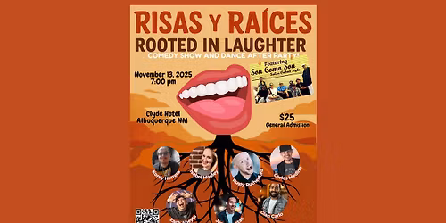AMP Concerts + Dual Language Education of New Mexico present Risas y Ra\u00edces: Rooted in Laughter Plus