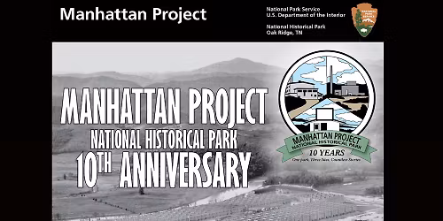 Oppenheimer Free Movie Screening - Manhattan Project National Historical Park 10th Anniversary 