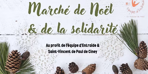 \ud83c\udf84March\u00e9 de No\u00ebl\ud83c\udf81 Equipe d'entraide de Ciney [ENTREE GRATUITE]