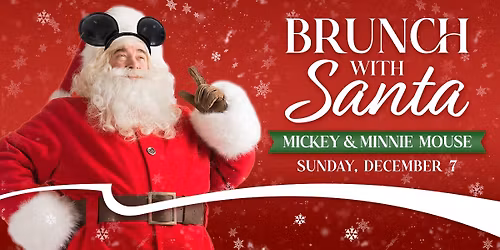 Brunch with Santa, Mickey & Minnie Mouse