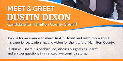 Sheriff Candidate DUSTIN DIXON Meet and Greet