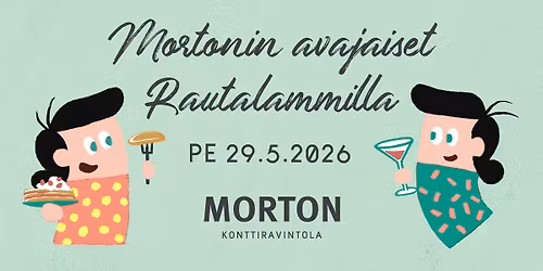 Rautalampi Mortonin avajaiset toukokuussa!