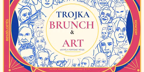 TROJKA Brunch \u2013 \ud83c\udfad Art \ud83d\udcb0 Patron \u2b55 Circle