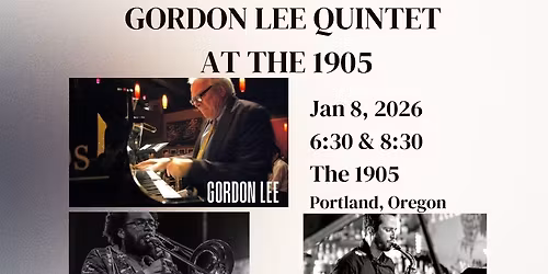 Gordon Lee Quintet at the 1905